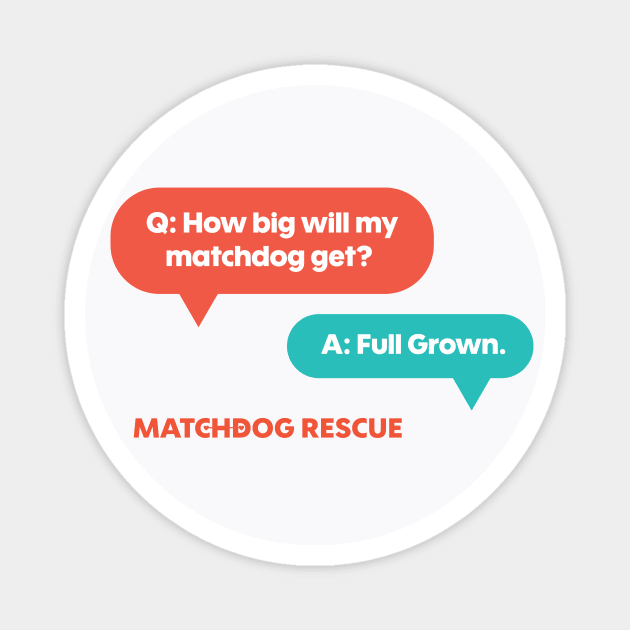 MatchDog sizes, the real answer! Magnet by matchdogrescue